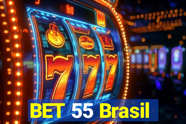 BET 55 Brasil